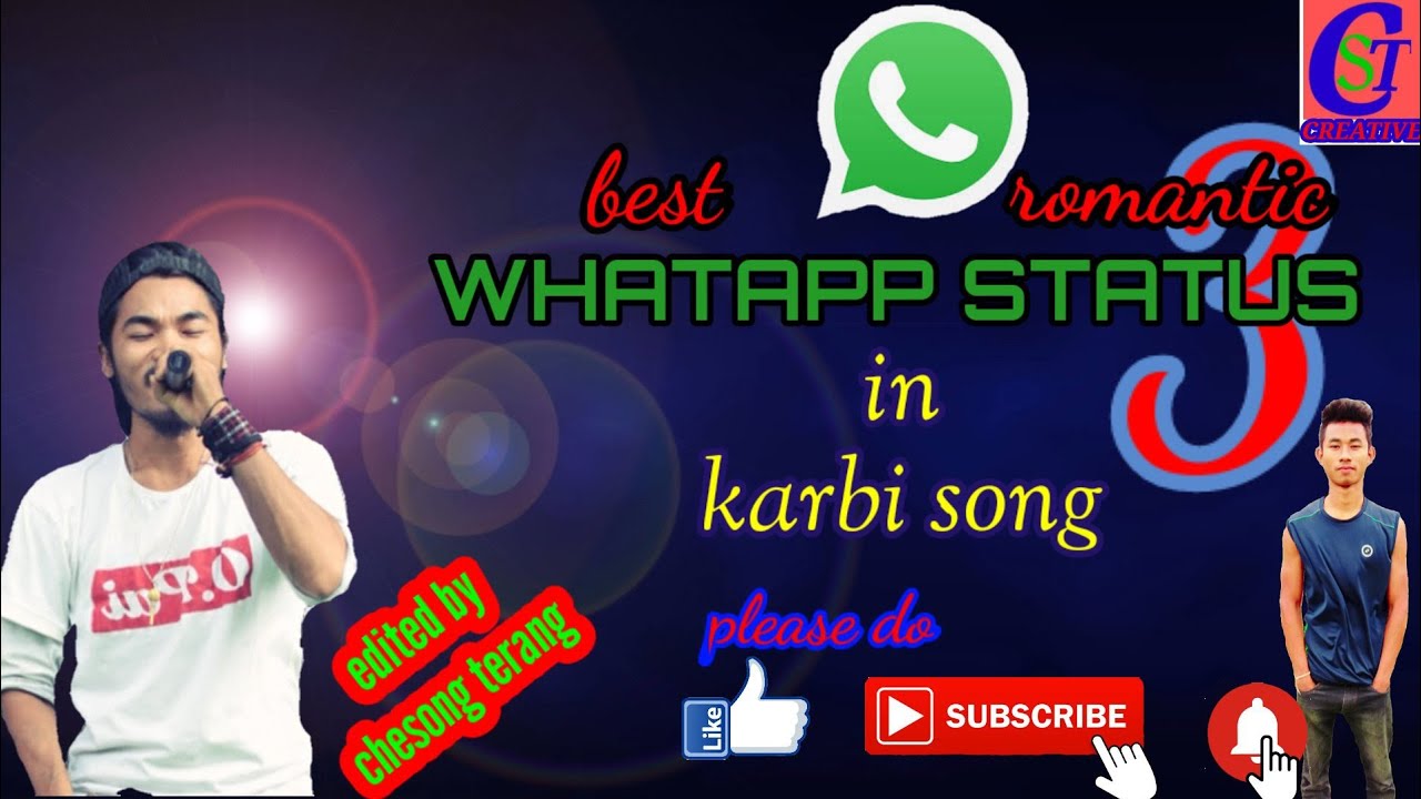 karbi romantic whatapp status 3// karbi song// by chesong terang//