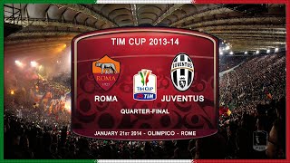 Coppa 2013-14, QF, AS Roma - Juventus