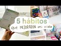 5 HÁBITOS que mejoraron mi vida📚🌿/ productividad, motivación y organización.