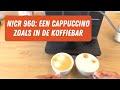 Nivona CafeRomatica 960: Cappuccino Serveren Zoals in de Koffiebar