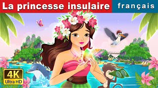 La princesse insulaire | The Island Princess in French | @FrenchFairyTales