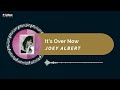 Joey Albert - It&#39;s Over Now (Official Music Visualizer)
