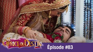 Le Caprice du Destin  (Bepannah) - Épisode 83 -  Version Française - Complet - HD 1080
