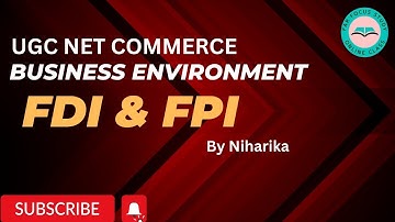 NTA UGC NET/JRF||Commerce|| Business Environment||FDI and FPI