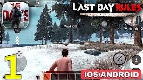 Last Day Rules Survival Gameplay Walkthrough (Android, iOS) - Part 1