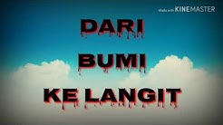 LIRIK LAGU Bondan Prakoso FT Fade2black - BUMI KE LANGIT  - Durasi: 3:46. 