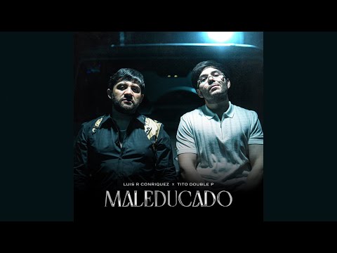LUIS R CONRIQUEZ & TITO DOUBLE P - MALEDUCADO (INSTRUMENTAL)