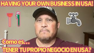 COMO ES TENER UN NEGOCIO EN USA? - (How is it to have Your Own Business in USA?)