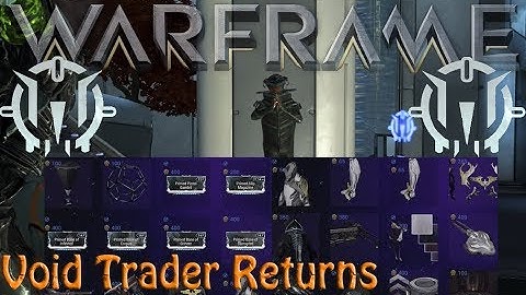 Warframe - Void Traders Returned! 125th Rotation [27th september 2019]