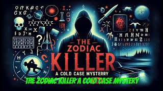 The Zodiac Killer A Cold Case Mystery by Mystery_Narratives 32 views 4 months ago 1 minute, 57 seconds