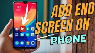 The Ultimate Guide to End Screens on YouTube Using Your Phone screenshot 3