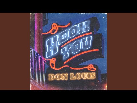 Neon You - Don Louis