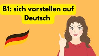 B1: sich vorstellen auf Deutsch B1 prüfung sprechen b1 Zertifikat