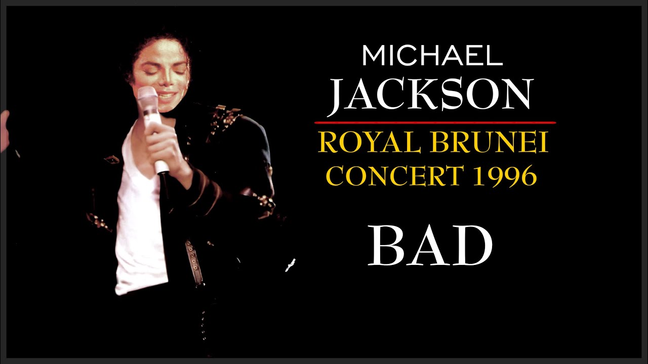 Bad | Royal Brunei Concert | July 16th, 1996 | Fanmade Performance