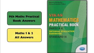 9th Maths Practical Book Answers | Maths 1 & 2 Practicals | All Answers