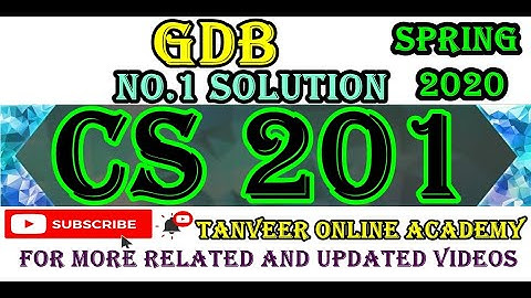 CS201 GDB no 1 Solution Spring 2020 || CS201 GDB Solution