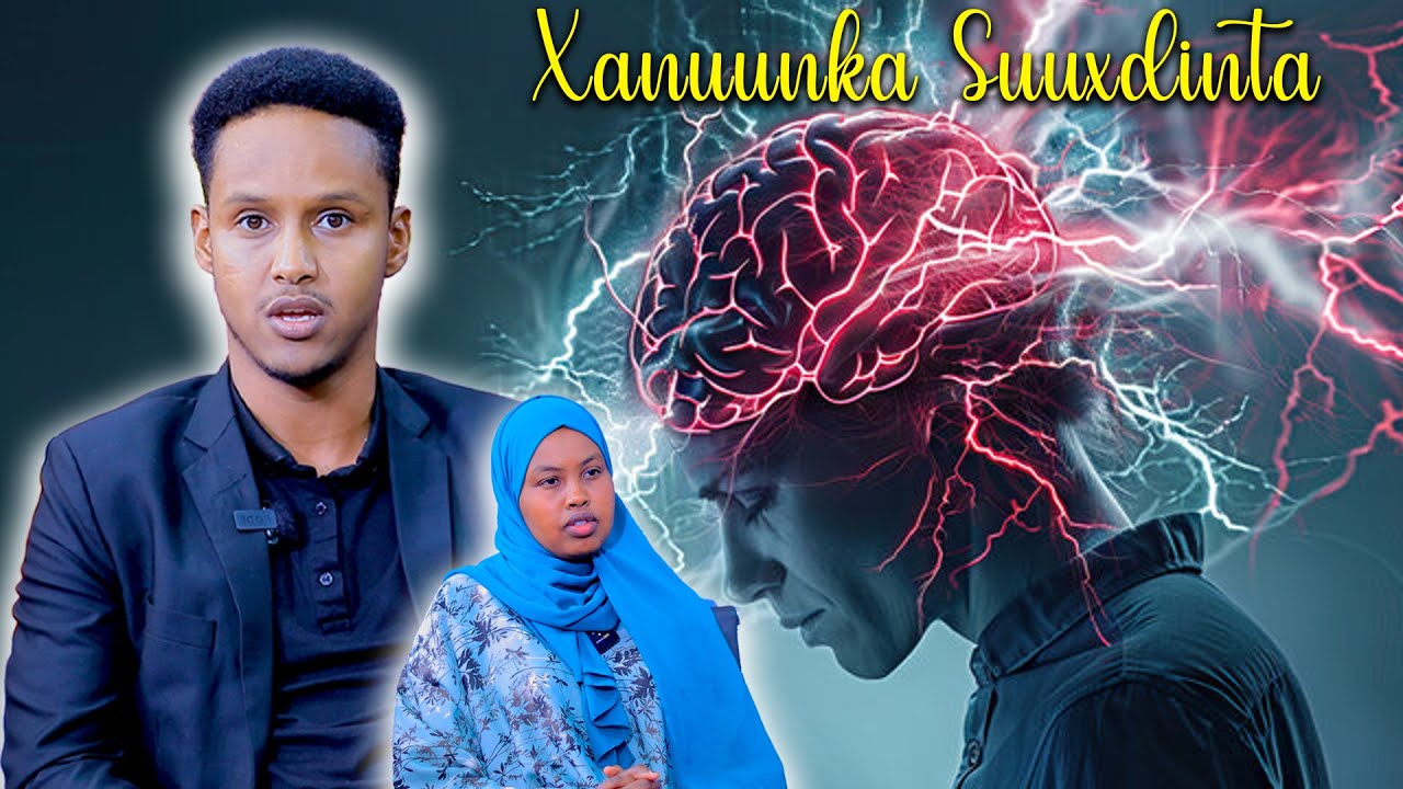 Talooyin ku socda qofka qaba Xanuunka Suuxdinta | Dr Axmed Cabdicasiis.