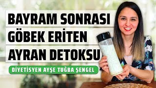 Bayram Sonrası En Etkili Göbek Yağı Eritme - 3 Günlük Ayran Detoksu Tarifi - Yağ Yakıcı Kürler