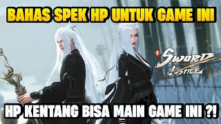 Bahas Spek HP ! HP kentang Bisa Main Game Ini ?! - Sword Of Justice (MMORPG) screenshot 3