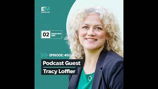 Episode 40 - Tracy Loffler: Oversight, Advocacy, and the Public Good