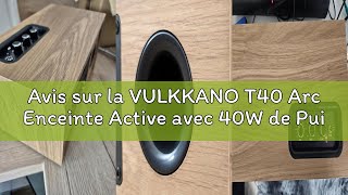 Avis sur la VULKKANO T40 Arc Enceinte Active avec 40W de Puissance, Woofer 4", Bluetooth 5.0, HDMI A