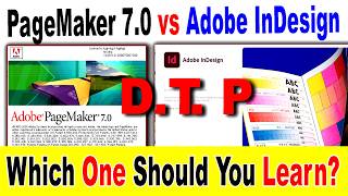 PageMaker 7.0 vs InDesign: Which One is Better for You?
