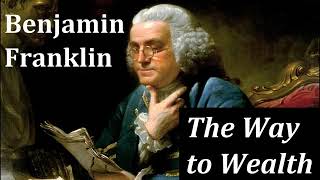 The Way to Wealth by Benjamin Franklin FULL AudioBook Money  Investing Non Fiction