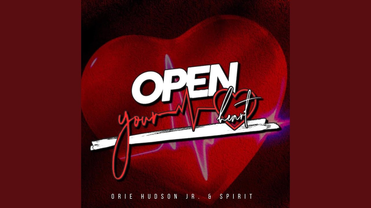 Open Your Heart