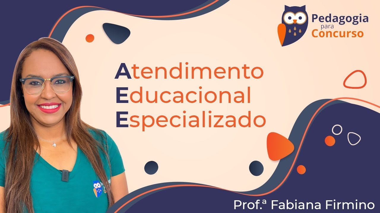 AEE - Atendimento Educacional Especializado 