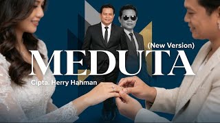 Meduta (New Version) Herry Rahman Management