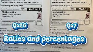 Edexcel maths GCSE Past Paper 1 Foundation (Q26) Higher (Q7) May 2024 - ratios and percentages