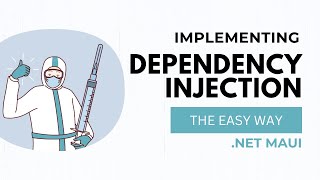 Implementing Dependency Injection the easy way in .Net MAUI - .NET MAUI Tutorial Step-by-Step | 4K