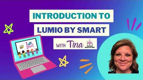Introduction to Lumio by SMART