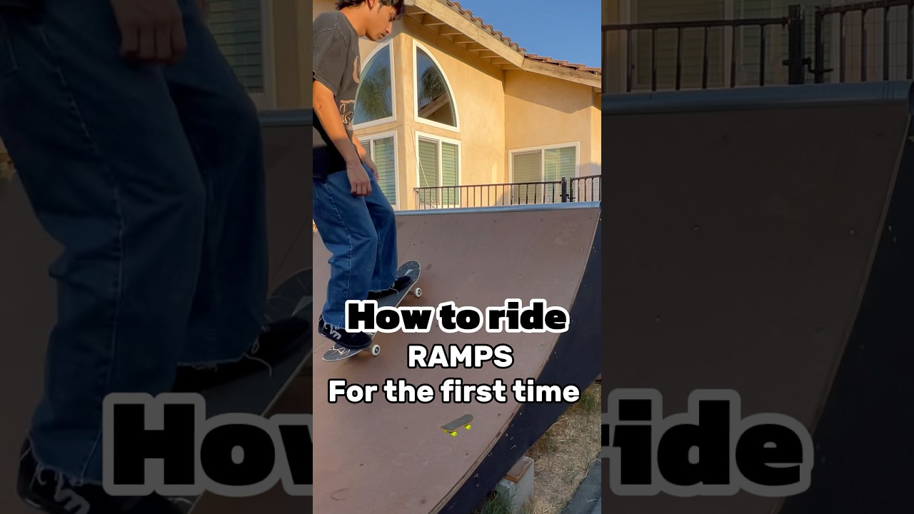 How to ride ramps for the first time 