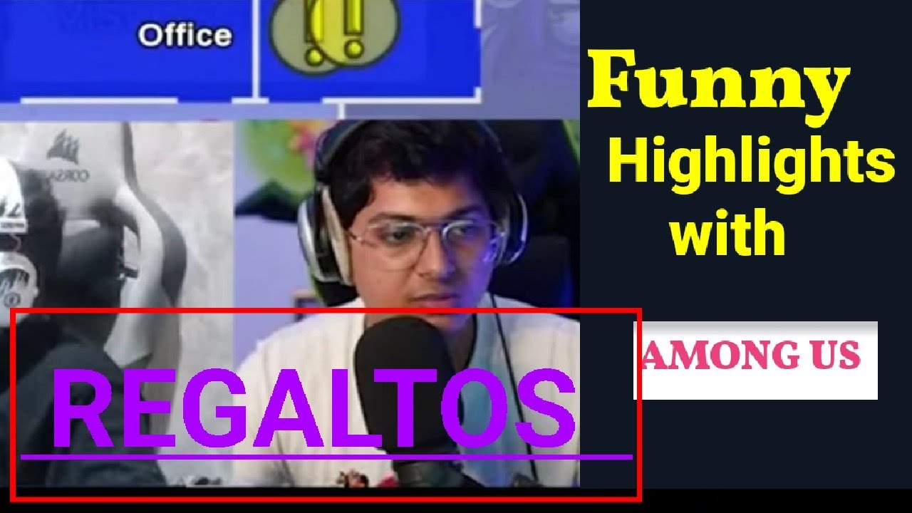 Regaltos Among us funny highlights 😂 - YouTube
