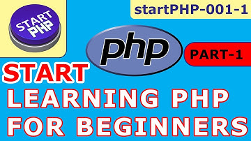 Start learning PHP for absolute beginners part 1 STARTPHP-001-1