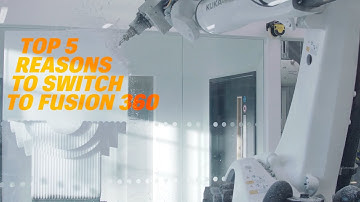 Top 5 Reasons to Switch to Autodesk Fusion 360