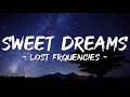 Lost Frequencies Sweet Dreams Lyrics mp3