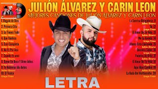 Julion Alvarez X Carin Leon Grandes éxitos Mix 2024 (Letra) Musica Romantica - Musica de Banda 2024