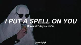 I Put a Spell On You by  Screamin' Jay Hawkins // Sub. Español