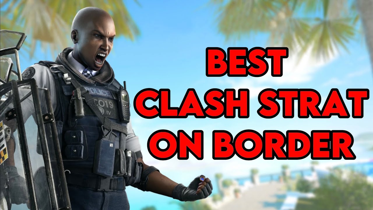 Best Clash Strat On Border | Border Full Game - YouTube