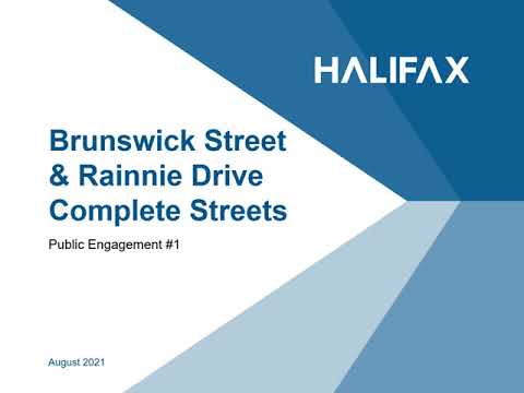 Brunswick Street & Rainnie Drive - Complete Streets Presentation