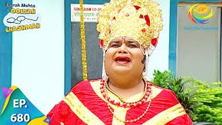 Taarak Mehta Ka Ooltah Chashmah - Episode 680 - Full Episode