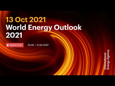 World Energy Outlook 2021: Launch Event