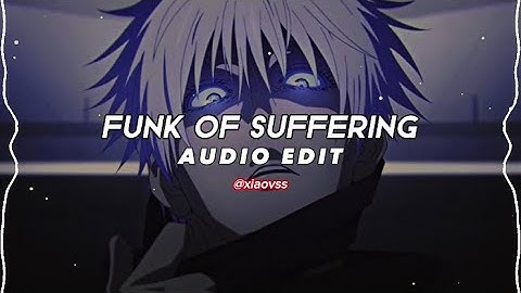 SXID-Funk of Suffering [Audio Edit]