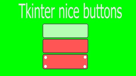Tkinter nice buttons
