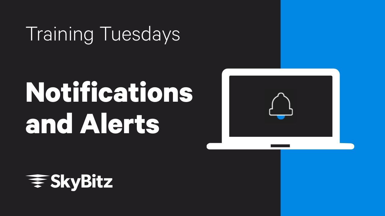 Training Tuesdays: Notifications and Alerts