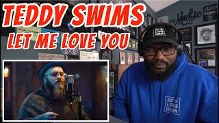 Teddy Swims - Let Me Love You (Mario Cover) | REACTION