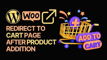 How To Redirect to Cart Page After Product Addition in WooCommerce WordPress? 🛒