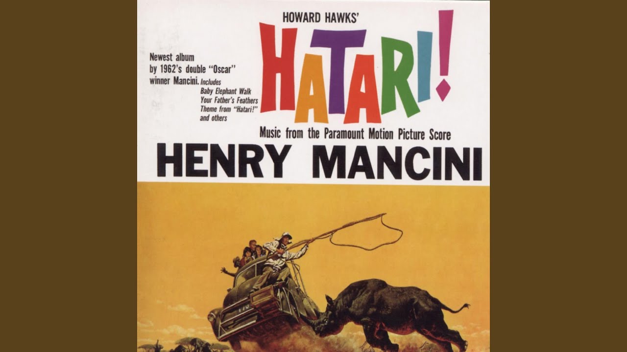 Theme from "Hatari!" Theme from "Hatari!"